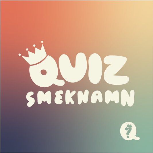 QUIZ Smeknamn